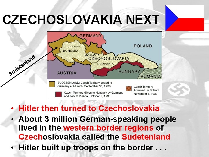 CZECHOSLOVAKIA NEXT an l n d e t e d Su • Hitler then CZECHOSLOVAKIA NEXT an l n d e t e d Su • Hitler then