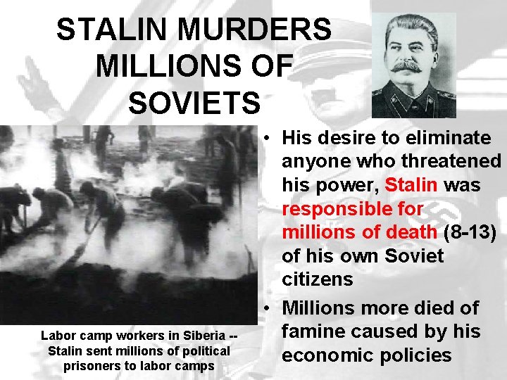 STALIN MURDERS MILLIONS OF SOVIETS Labor camp workers in Siberia -Stalin sent millions of STALIN MURDERS MILLIONS OF SOVIETS Labor camp workers in Siberia -Stalin sent millions of