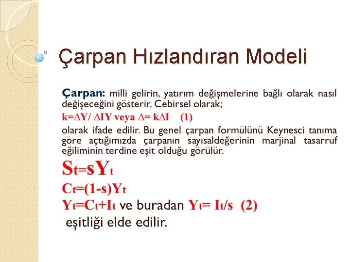 Çarpan Hızlandıran Modeli 