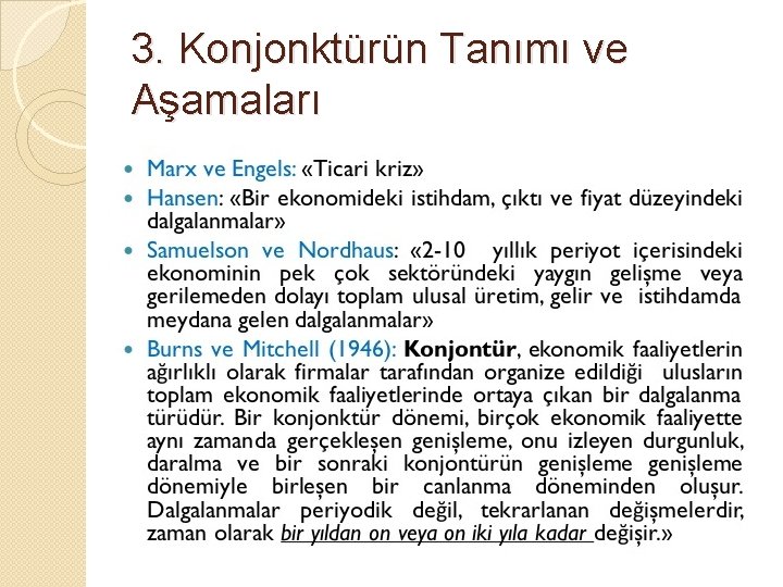 3. Konjonktürün Tanımı ve Aşamaları 