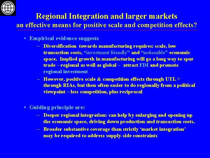 Regional Integration and larger markets an effective means for positive scale and competition effects?