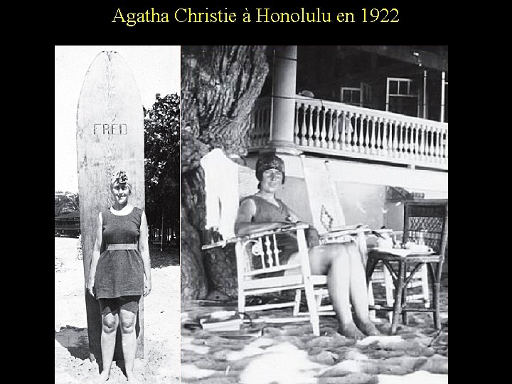 Agatha Christie à Honolulu en 1922 