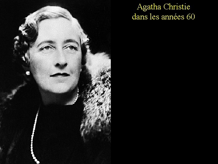 Agatha Christie dans les années 60 
