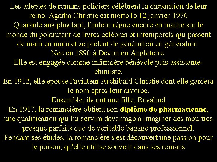 Les adeptes de romans policiers célèbrent la disparition de leur reine. Agatha Christie est