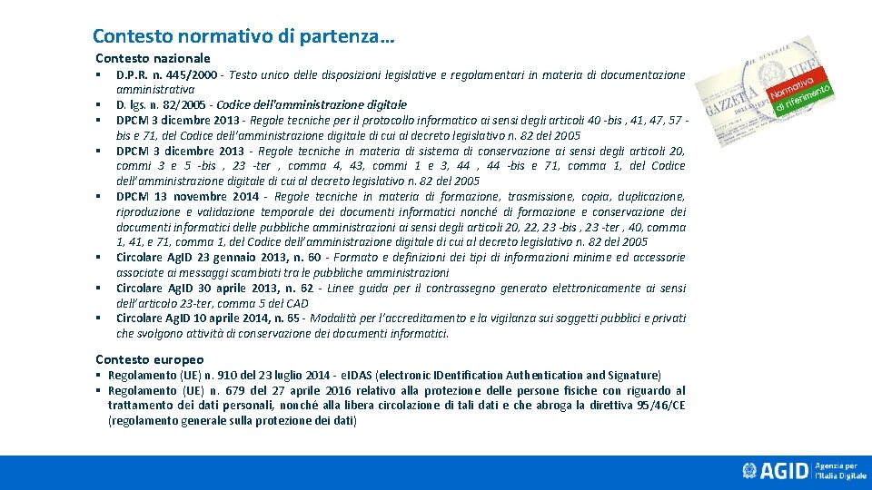 Contesto normativo di partenza… Contesto nazionale § § § § D. P. R. n.