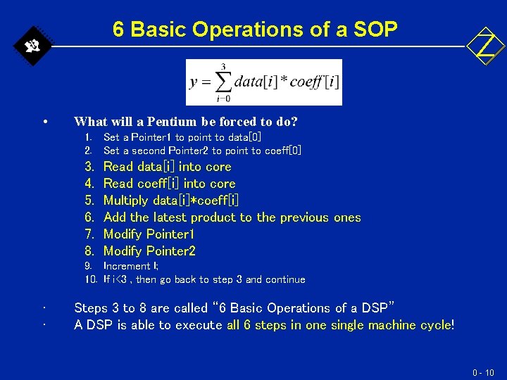 6 Basic Operations of a SOP • What will a Pentium be forced to 6 Basic Operations of a SOP • What will a Pentium be forced to