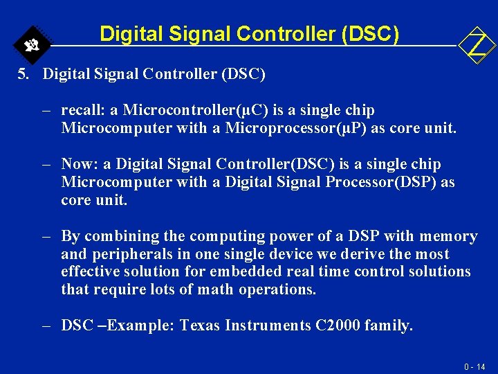 Module 0 Introduction Digital Signal Controller TMS 320
