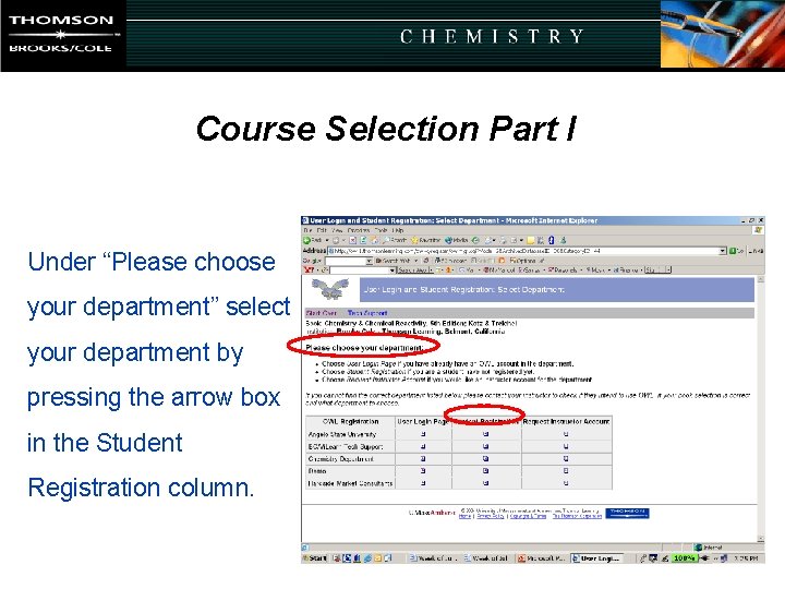 Course Selection Part I Under “Please choose your department” select your department by pressing Course Selection Part I Under “Please choose your department” select your department by pressing