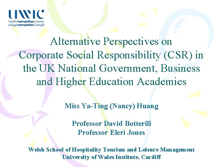 Alternative Perspectives on Corporate Social Responsibility (CSR) in the UK National Government, Business and