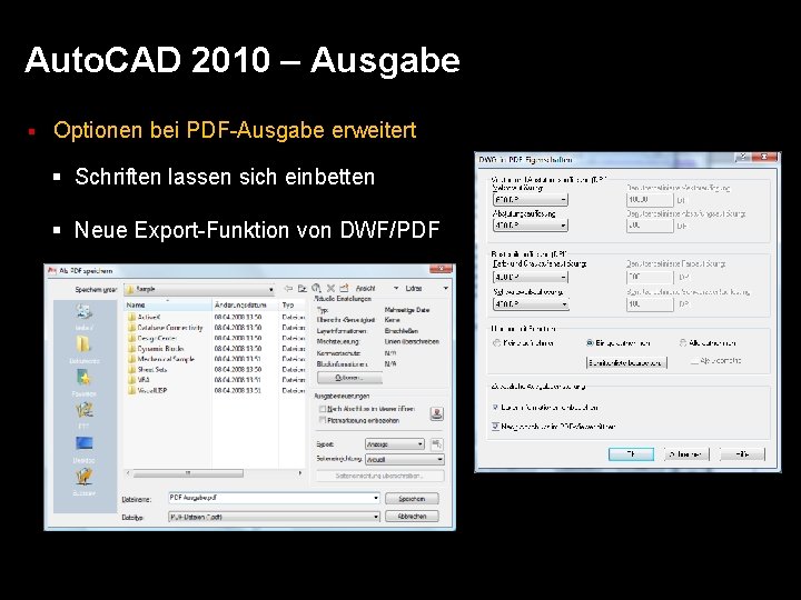 Auto. CAD 2010 – Ausgabe § Optionen bei PDF-Ausgabe erweitert § Schriften lassen sich