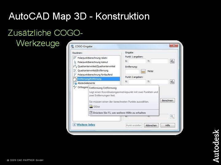 Auto. CAD Map 3 D - Konstruktion Zusätzliche COGOWerkzeuge © 2009 CAD PARTNER Gmb.