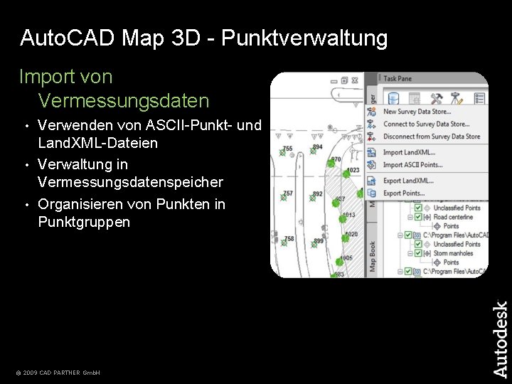 Auto. CAD Map 3 D - Punktverwaltung Import von Vermessungsdaten Verwenden von ASCII-Punkt- und