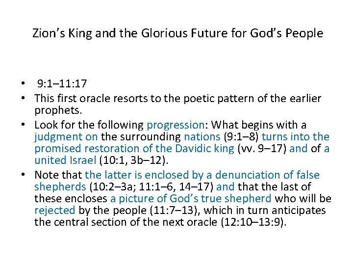 Zion’s King and the Glorious Future for God’s People • 9: 1– 11: 17