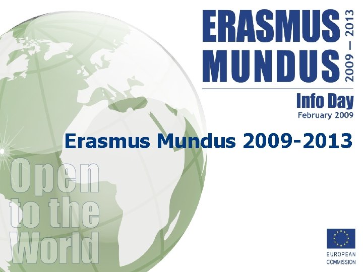 Erasmus Mundus 2009 -2013 