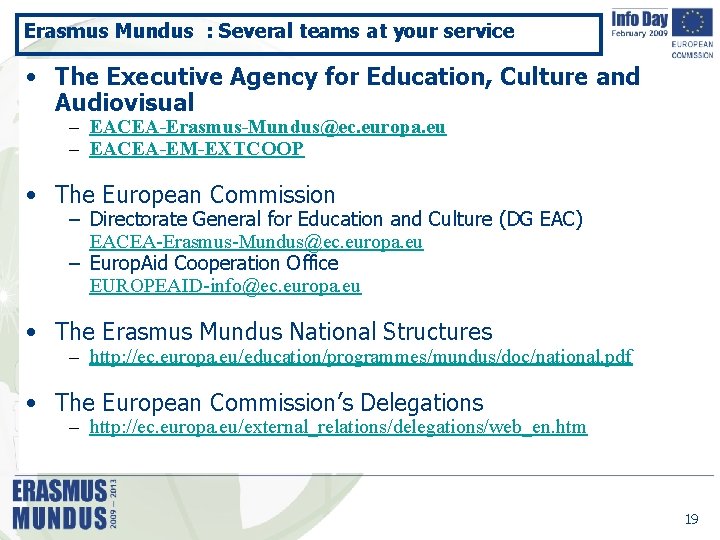 Erasmus Mundus : Several teams at your service • The Executive Agency for Education,