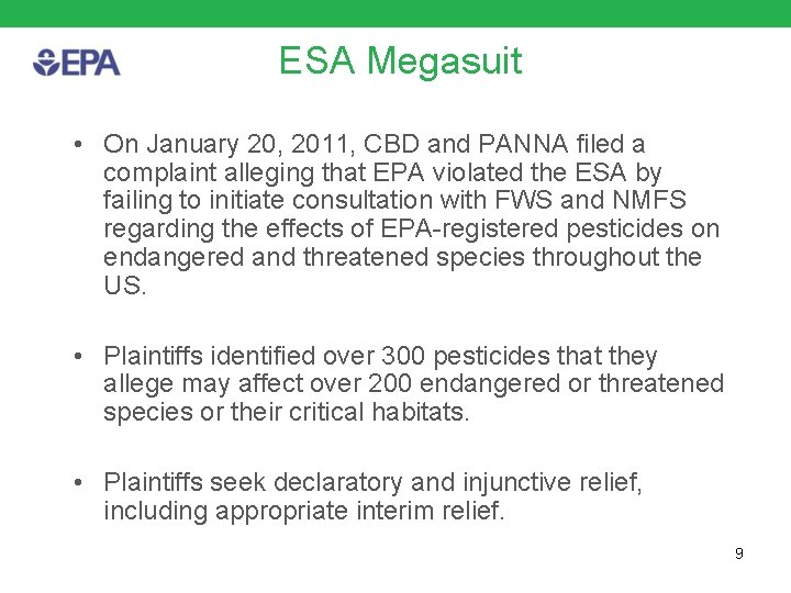 ESA Megasuit • On January 20, 2011, CBD and PANNA filed a complaint alleging