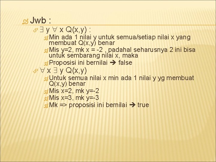  Jwb : y x Q(x, y) : x y Q(x, y) Min ada