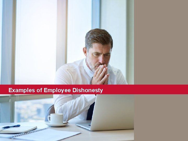 Examples of Employee Dishonesty 