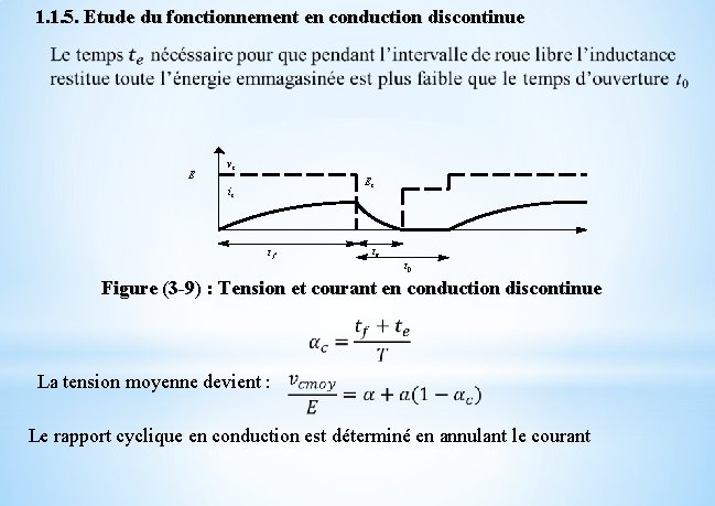 1. 1. 5. Etude du fonctionnement en conduction discontinue E vc Ec ic te