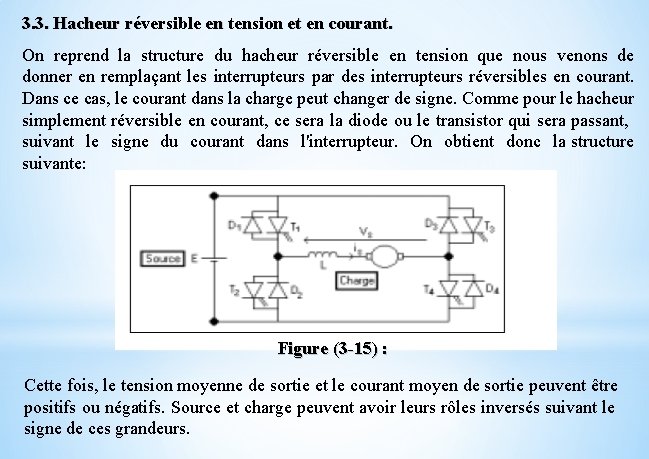 3. 3. Hacheur réversible en tension et en courant. On reprend la structure du