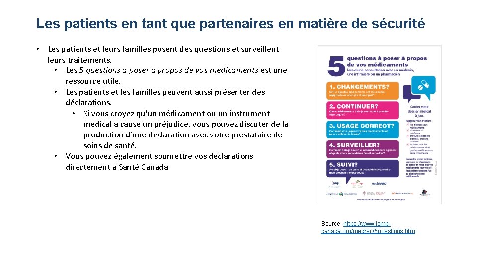 Les patients en tant que partenaires en matière de sécurité • Les patients et