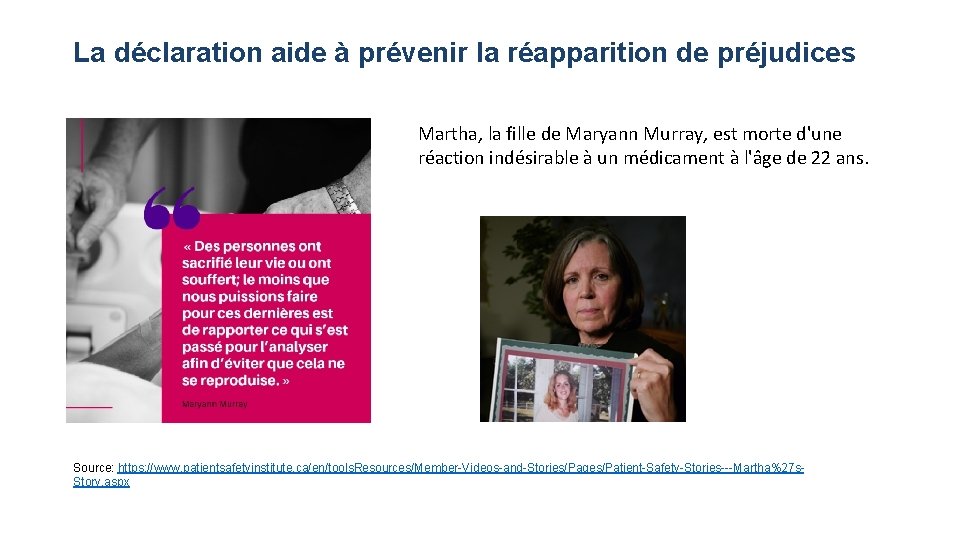 La déclaration aide à prévenir la réapparition de préjudices Martha, la fille de Maryann