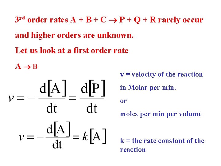 3 rd order rates A + B + C P + Q + R