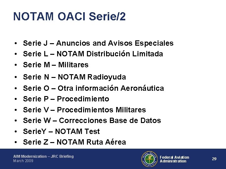 NOTAM OACI Serie/2 • Serie J – Anuncios and Avisos Especiales • Serie L