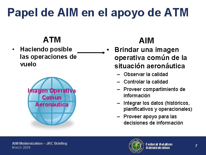 Papel de AIM en el apoyo de ATM • Haciendo posible las operaciones de