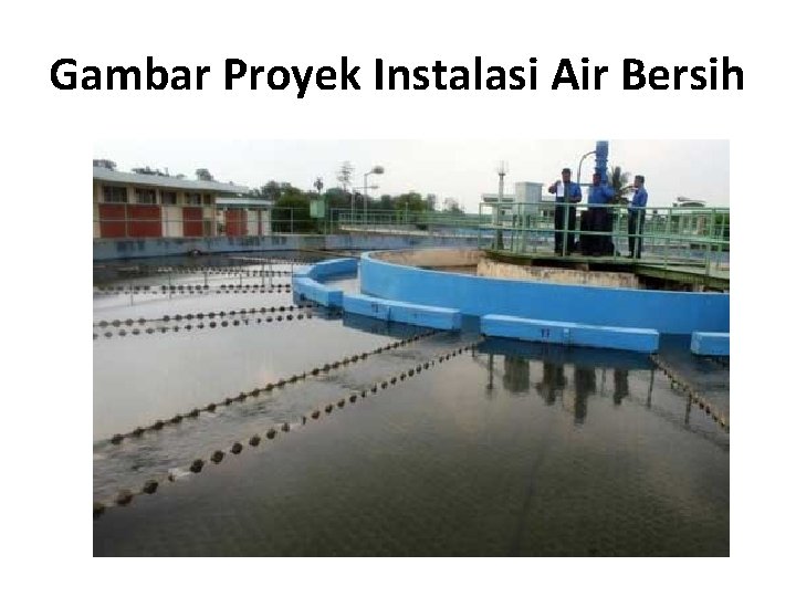 Gambar Proyek Instalasi Air Bersih 