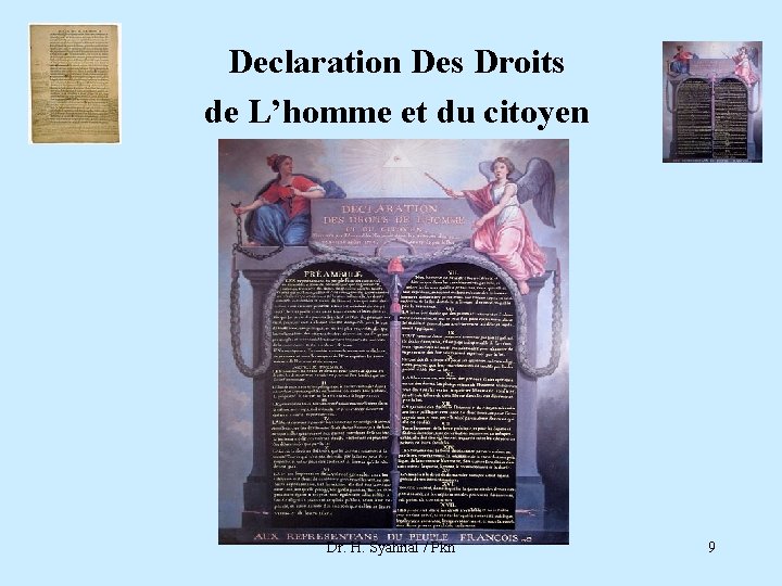 Declaration Des Droits de L’homme et du citoyen Dr. H. Syahrial / Pkn 9