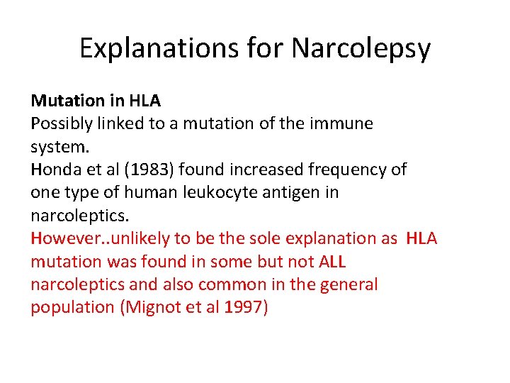 Explanations for Narcolepsy Mutation in HLA Possibly linked to a mutation of the immune