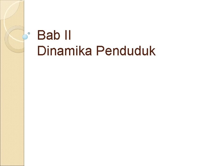 Bab II Dinamika Penduduk 