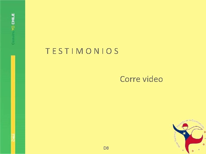 TESTIMONIOS Corre video D 8 