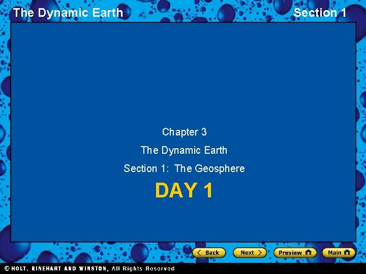 The Dynamic Earth Section 1 Chapter 3 The Dynamic Earth Section 1: The Geosphere