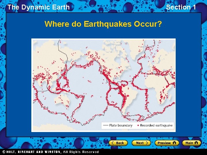 The Dynamic Earth Where do Earthquakes Occur? Section 1 