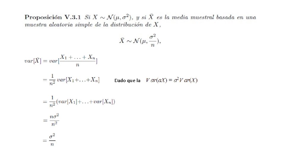 Dado que la 