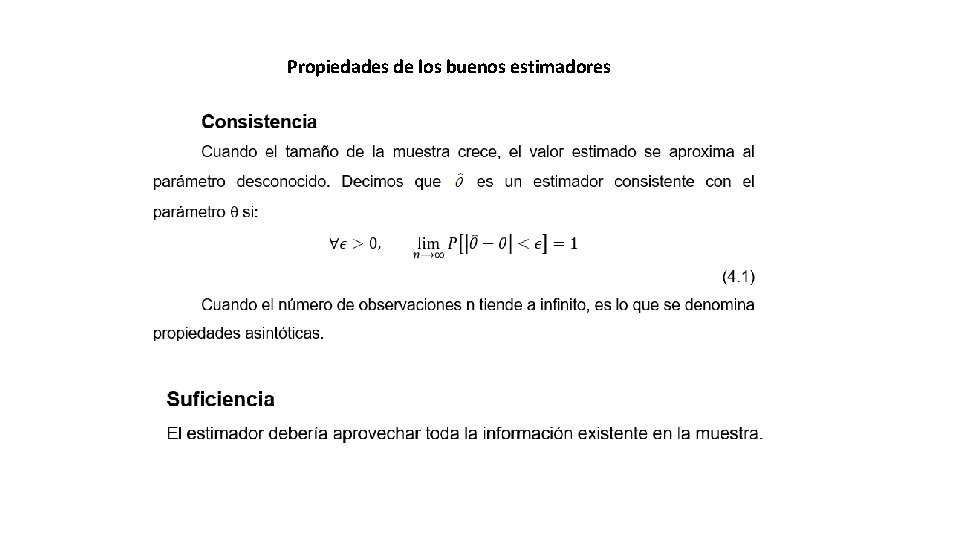 Propiedades de los buenos estimadores 