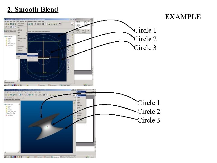 2. Smooth Blend EXAMPLE Circle 1 Circle 2 Circle 3 