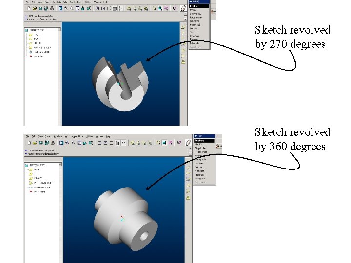 Sketch revolved by 270 degrees Sketch revolved by 360 degrees 