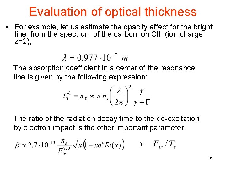 Opacity Exceedance 21 th IAEA Fusion Energy Conference Chengdu China