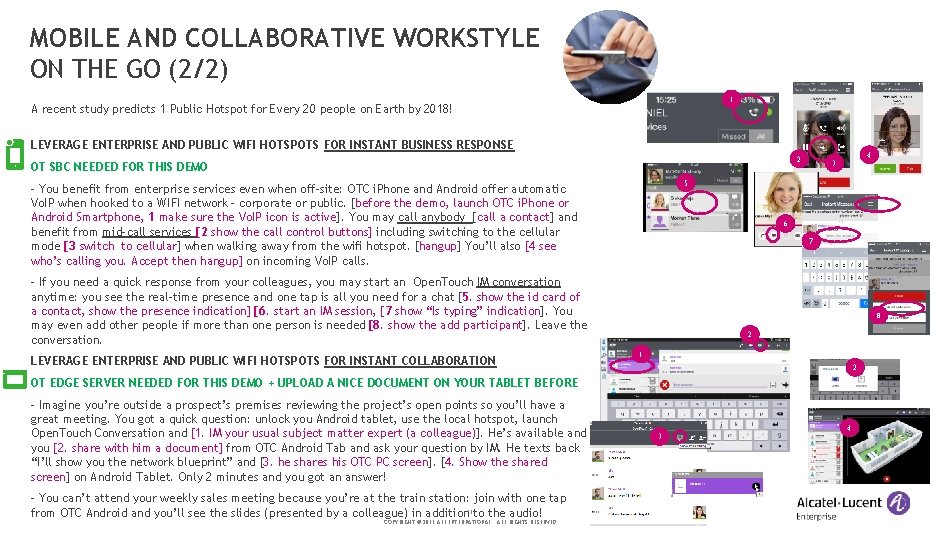 MOBILE AND COLLABORATIVE WORKSTYLE ON THE GO (2/2) 1 A recent study predicts 1