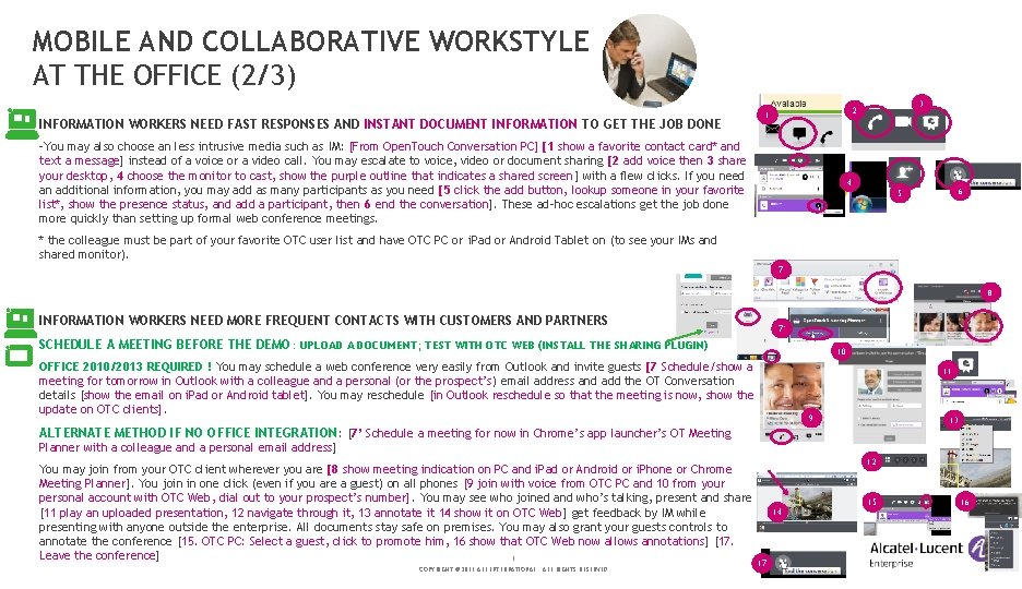 MOBILE AND COLLABORATIVE WORKSTYLE AT THE OFFICE (2/3) INFORMATION WORKERS NEED FAST RESPONSES AND