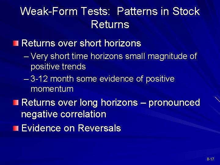 Weak-Form Tests: Patterns in Stock Returns over short horizons – Very short time horizons