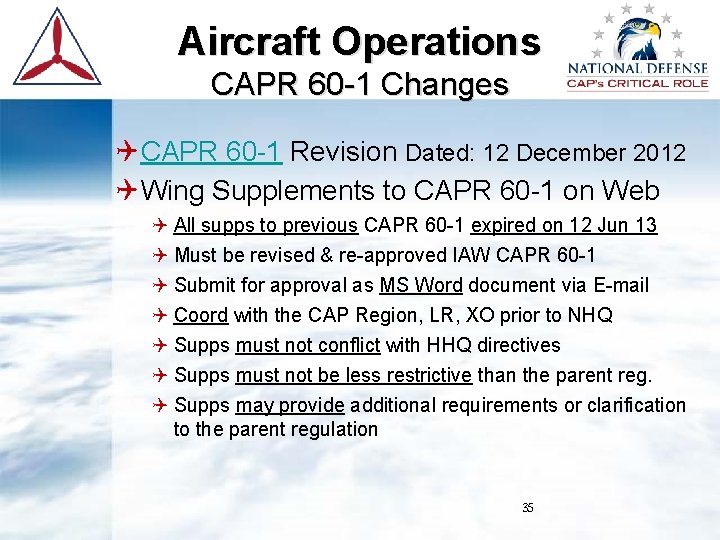 Aircraft Operations CAPR 60 -1 Changes CAPR 60 -1 Revision Dated: 12 December 2012 Aircraft Operations CAPR 60 -1 Changes CAPR 60 -1 Revision Dated: 12 December 2012
