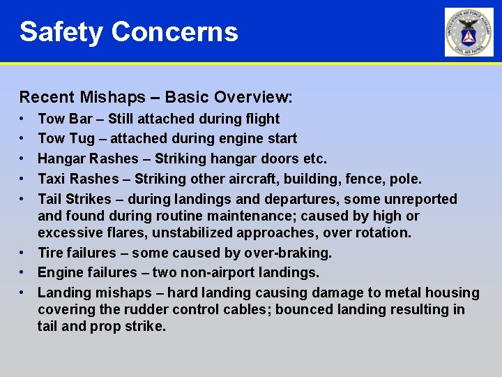 Safety Concerns Recent Mishaps – Basic Overview: • • • Tow Bar – Still Safety Concerns Recent Mishaps – Basic Overview: • • • Tow Bar – Still