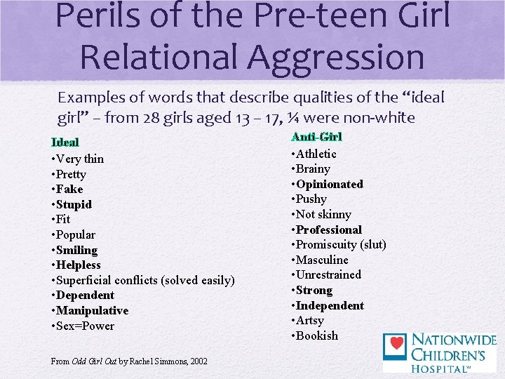 Perils of the Pre-teen Girl Relational Aggression Examples of words that describe qualities of