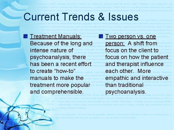 Current Trends & Issues Treatment Manuals: Because of the long and intense nature of Current Trends & Issues Treatment Manuals: Because of the long and intense nature of