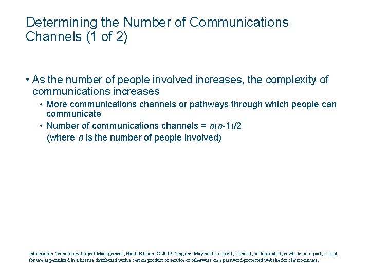 Determining the Number of Communications Channels (1 of 2) • As the number of