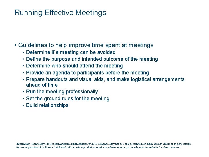 Running Effective Meetings • Guidelines to help improve time spent at meetings • •